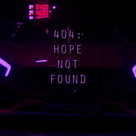 404: HOPE NOT FOUND (ULTRA SLOWED)
