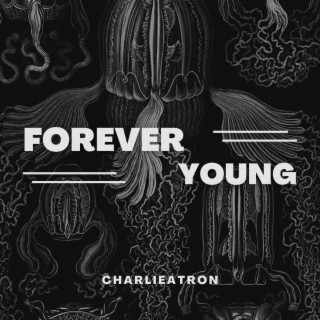 Forever Young