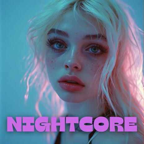 They painted me the villain in their perfect little world (Nightcore) cover art