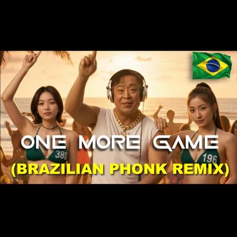 One More Game (Brazilian Phonk) cover art