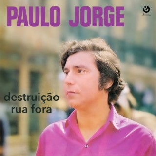Destruição / Rua Fora
