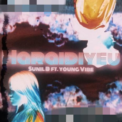 Haraidiyeu ft. Young Vibe