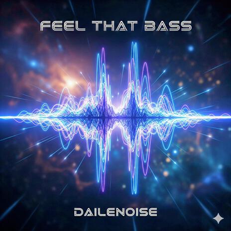Feel That Bass