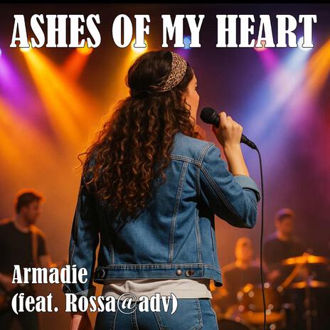 Ashes of my Heart ft. Rossa@adv cover art