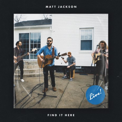 Find It Here (feat. Hobie Butcher, Frank Toncar & Reese Maslen) (Live) cover art