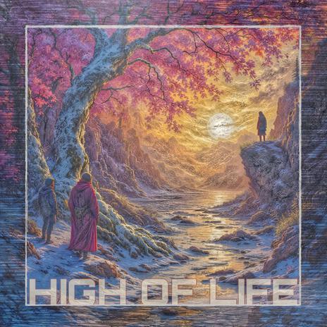 HIGH OF LIFE cover art