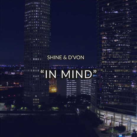 In Mind ft. Dvōn