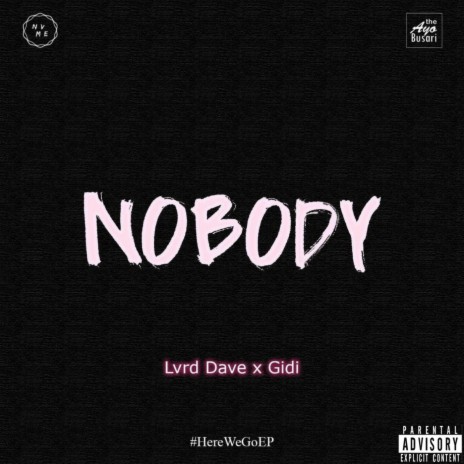 Nobody ft. Lvrd Dave cover art