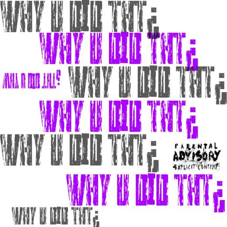 Why u did tht¿ cover art
