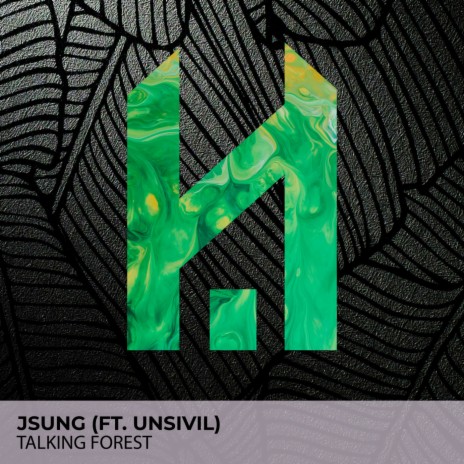 Talking Forest (feat. Unsivil) (Extended Mix)