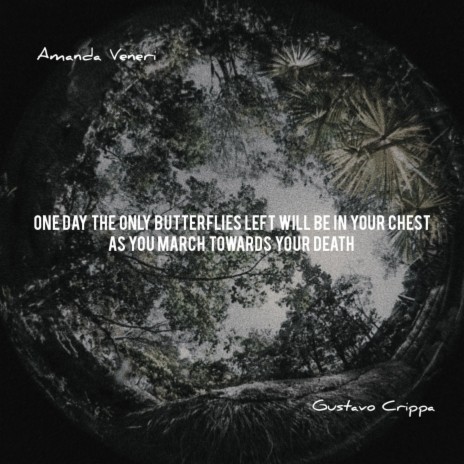 One Day the Only Butterflies Left Will Be in Your Chest as You March Towards Your Death (Cover) ft. Gustavo Crippa cover art