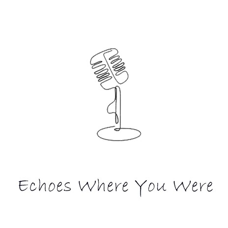 Echoes Where You Were cover art