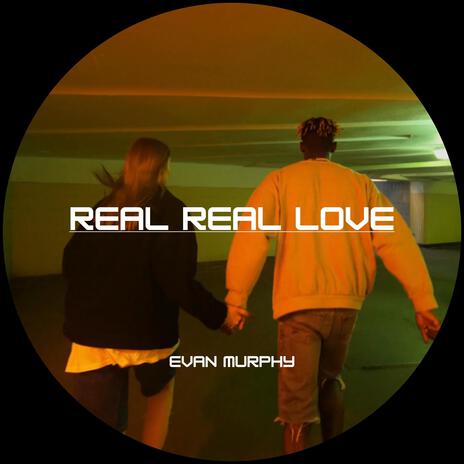 Real Real Love cover art