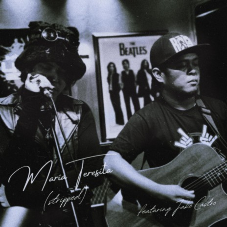Maria Teresita (Stripped) ft. Jake Castro cover art