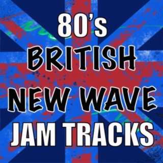 80's British New Wave Jam Tracks