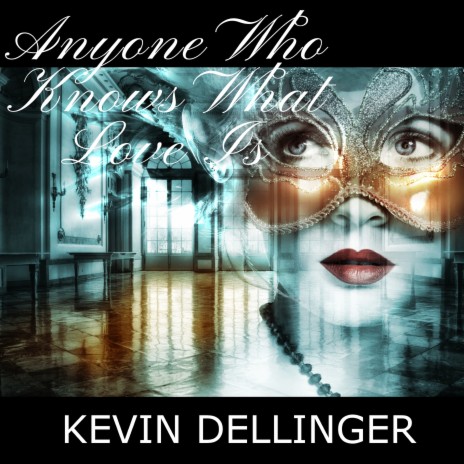 Anyone Who Knows What Love Is cover art