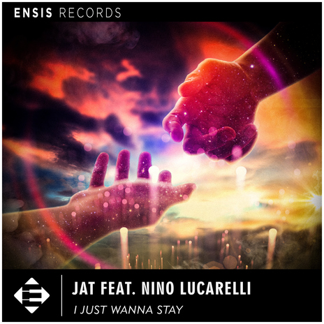 I Just Wanna Stay (Extended Mix) ft. Nino Lucarelli cover art