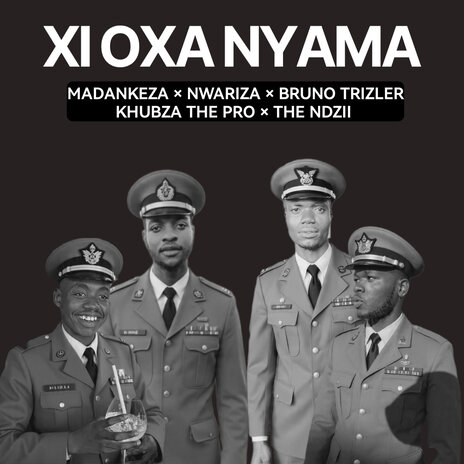 Xi Oxa Nyama ft. Madankeza, Nwariza, Khubza de pro & The Ndzii cover art
