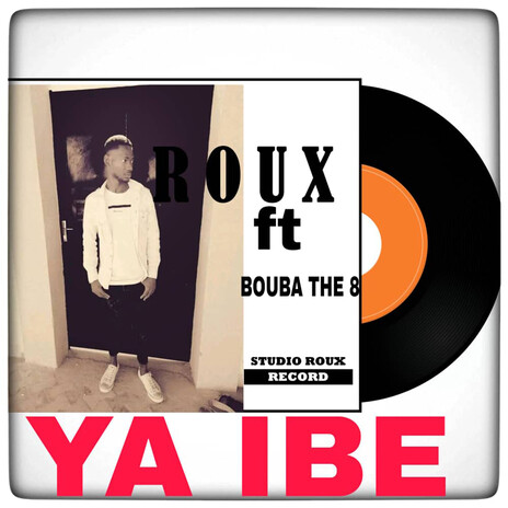 Ya ibe ft. Bouba The 8 cover art