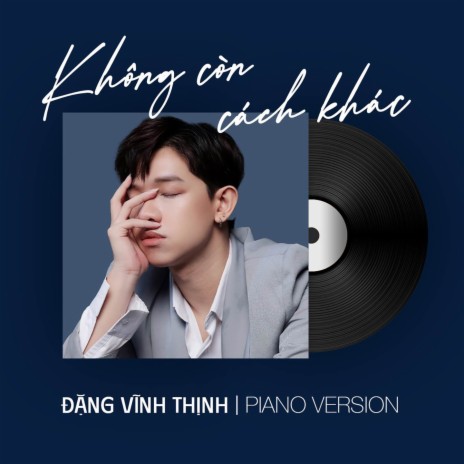 Không Còn Cách Khác (Piano Version) ft. BMZ
