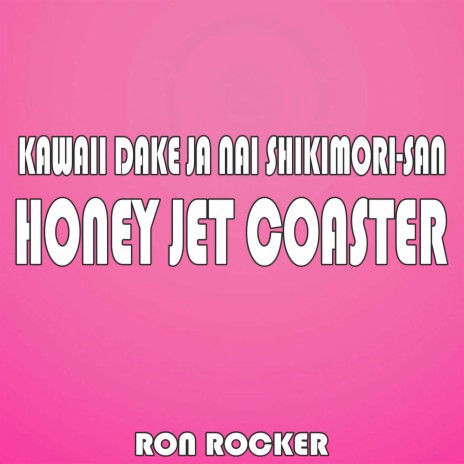 Kawaii Dake Ja Nai Shikimori-San - Honey Jet Coaster cover art
