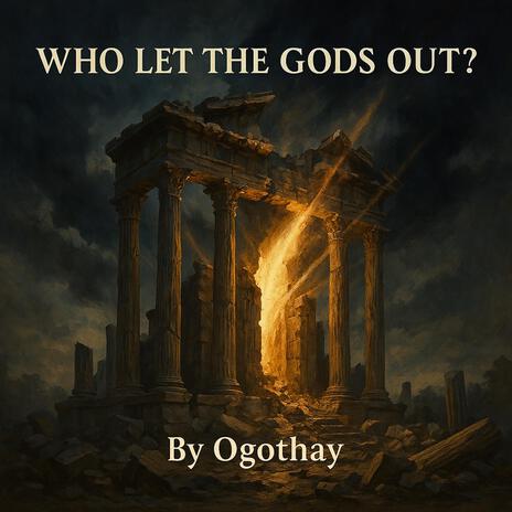 Who Let the Gods Out? cover art