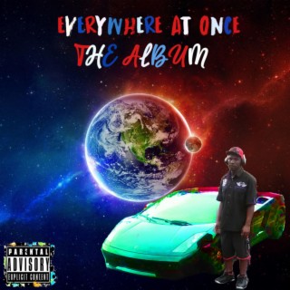 Everywhere At Once: The Album