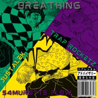 TANJIRO, ZENITSU, AND INOSUKE RAP | Breathing ft. JustAlek & TrapRocketz cover art