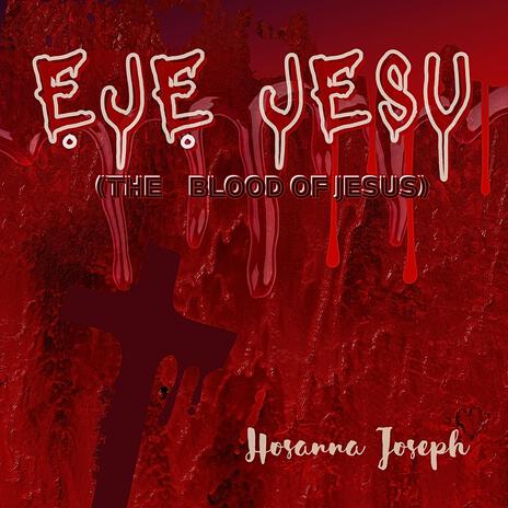 EJE JESU (The Blood of Jesus) cover art