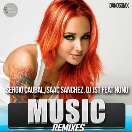 Music (Jaime Guerrero Remix) ft. Isaac Sanchez, DJ JST & Nunu cover art