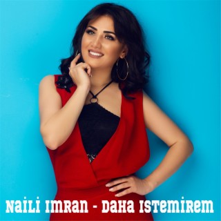 Daha Istemirem