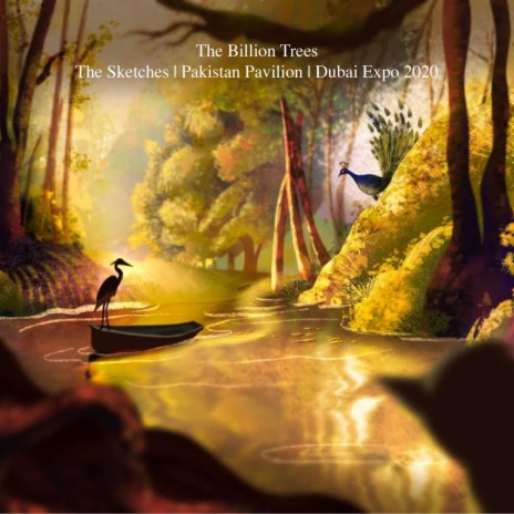 The Billion Trees (Pakistan Pavilion - Dubai Expo 2020) cover art