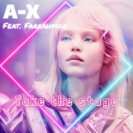 Take The Stage ft. Farrahmon cover art