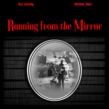 Running from the Mirror ft. Nathan Blur cover art
