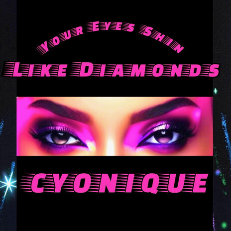 Your Eyes Shine Like Diamounds