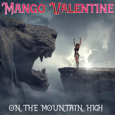 On The Mountain High