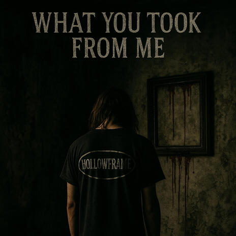 What you took from me cover art