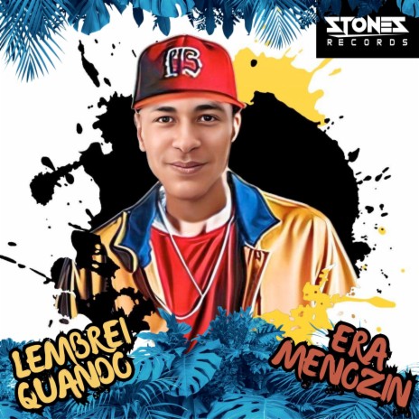 LEMBREI QUANDO ERA MENOZIN ft. MC GORDYN DA NORTE cover art
