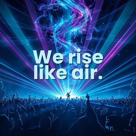 We rise like air cover art