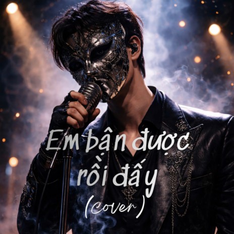 em bận được rồi đấy (Cover) cover art