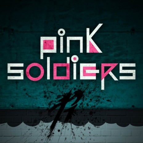 Pink Soldiers ft. Or3o cover art