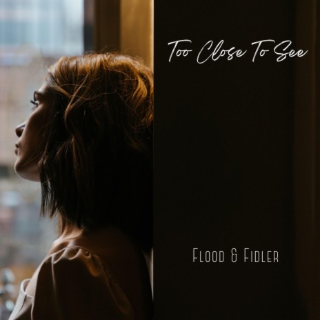 Too Close To See ft. Susan Fidler cover art