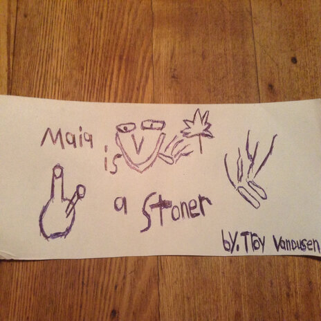 Maia Is A Stoner cover art
