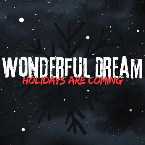 Wonderful Dream (Holidays Are Coming) cover art