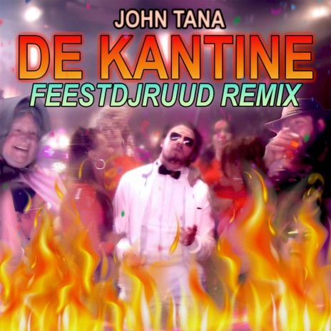 De Kantine (FeestDJRuud Remix) ft. FeestDJRuud cover art