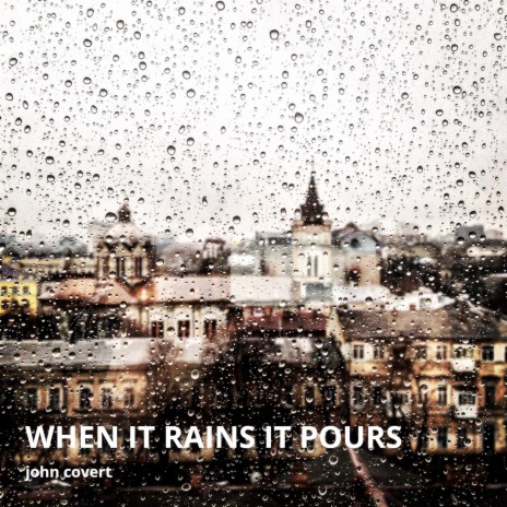 When It Rains It Pours cover art