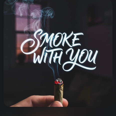 SMOKE WITH YOU cover art