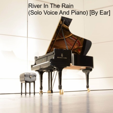 River In The Rain (Solo Voice And Piano) [By Ear] cover art