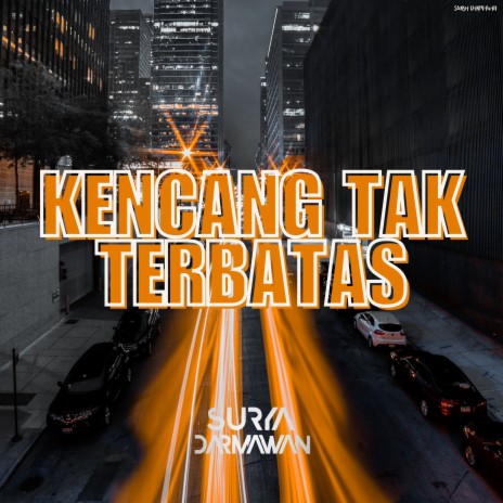 Kencang Tak Terbatas cover art