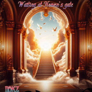 Waiting at Heaven's Gate